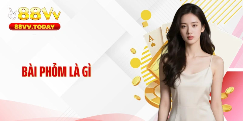 Bài Phỏm Là Gì