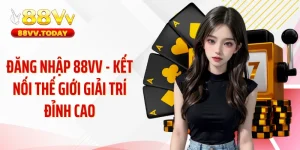 Đăng Nhập 88VV