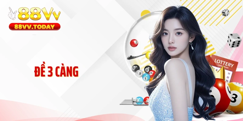 Đề 3 càng